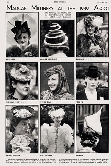 1939 Vintage Hats at Ascot -Here is an excerpt  from the British Newspaper The Sphere,1939 entitled "Madcap Millinery at the 1939 Ascot"