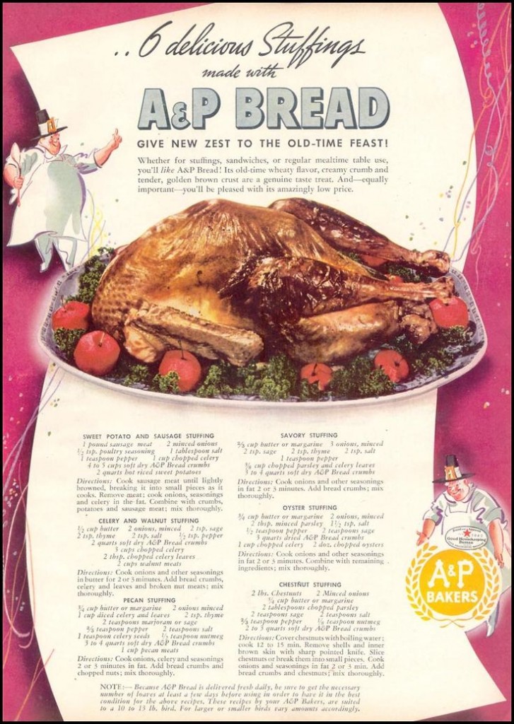 vintage 1940s stuffing recipe ad from A&P featuring various stuffing recipes you can make for Thanksgiving. 