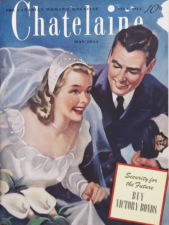 1944 Chatelaine Magazine cover featuring an illustration of a bride with her Military Groom. 