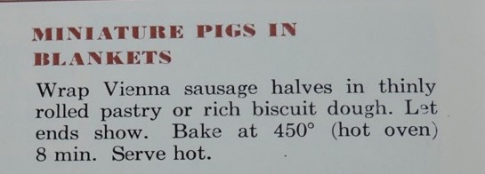 1950s party food ideas-Miniature Pigs in a Blanket recipe as seen in a 1950s vintage betty crocker cookbook.