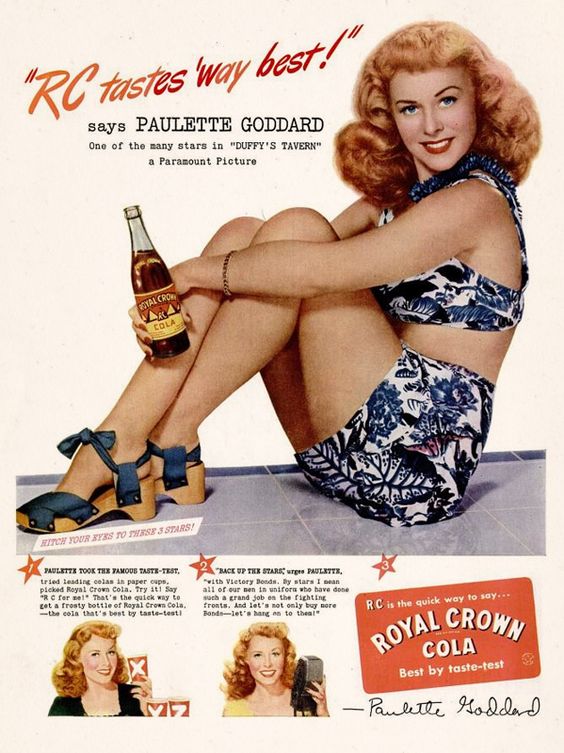 1940s vintage ad for Royal Crown Cola featuring Paulette Goddard in a two piece 1940s top and shorts and platform shoes. See Paulette in "Duffy's Tavern". 