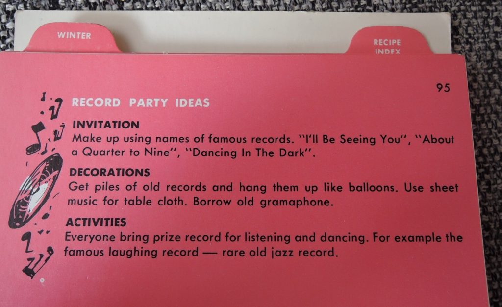 Vintage Themed Party Idea: Record Party from "Dig that Dish" a Vintage Cookbook from the 1960's. Party info includes Invites ideas, decorations, music and activities. 