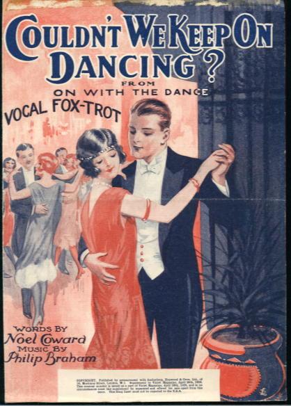 Couldn't We Keep on Dancing? From On with the Dance: Vocal Fox-trot