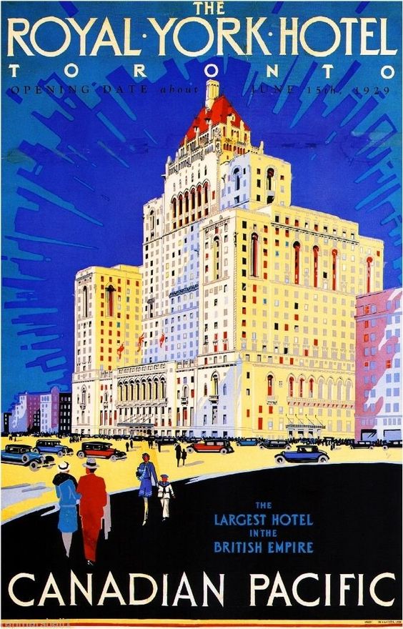 Vintage advertising / Vintage Travel Poster for the Royal York Hotel in Toronto, Canada. 