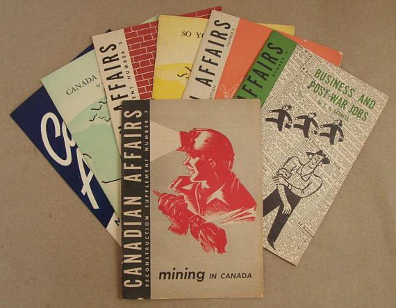 Vintage Canadian Affairs Reconstruction Supplement Number 7 - Mining In Canada - 1940s Era Post War Time Veterans Booklet