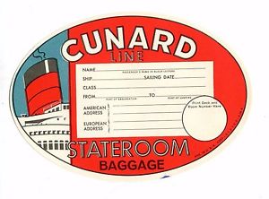 Vintage Cruise Ship Luggage Label CUNARD LINE State Room Baggage