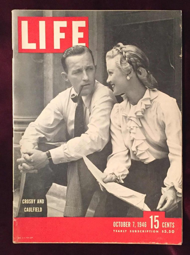 1940s vintage magazine cover: October 7th, 1945 LIFE Magazine featuring Bing Crosby and Joan Caulfield (lovely 1940s Hair!) on the set of Blue Skies (1946)