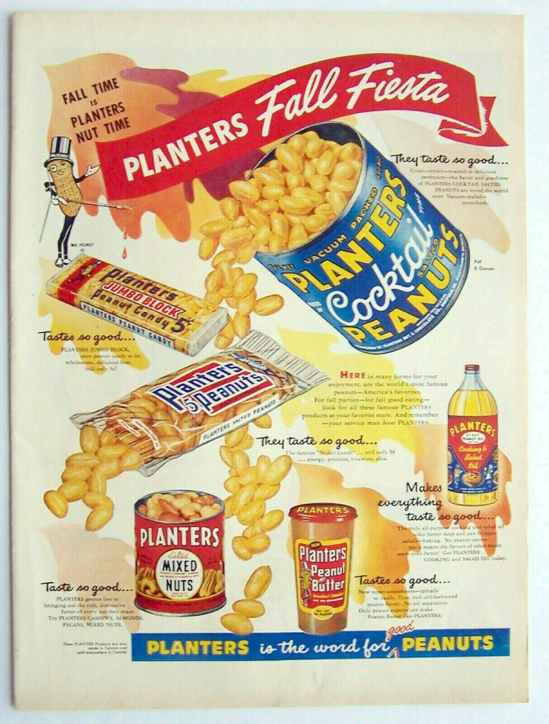 1950s Vintage Ad: Planters Peanuts Fall Fiesta ad from the 1950's featuring all kinds of nut products. 