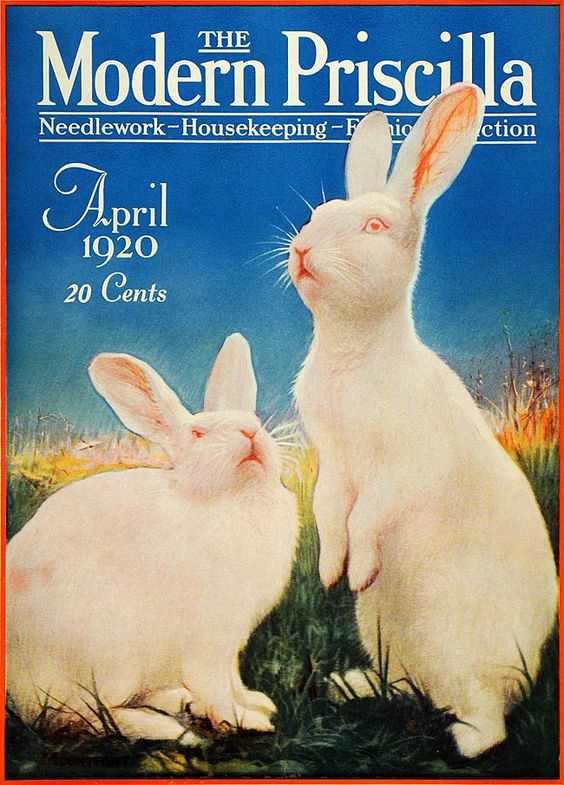 The Modern Priscilla Magazine-April 1920s featuring 2 Easter Bunnies on the cover. 1920s vintage magazine.