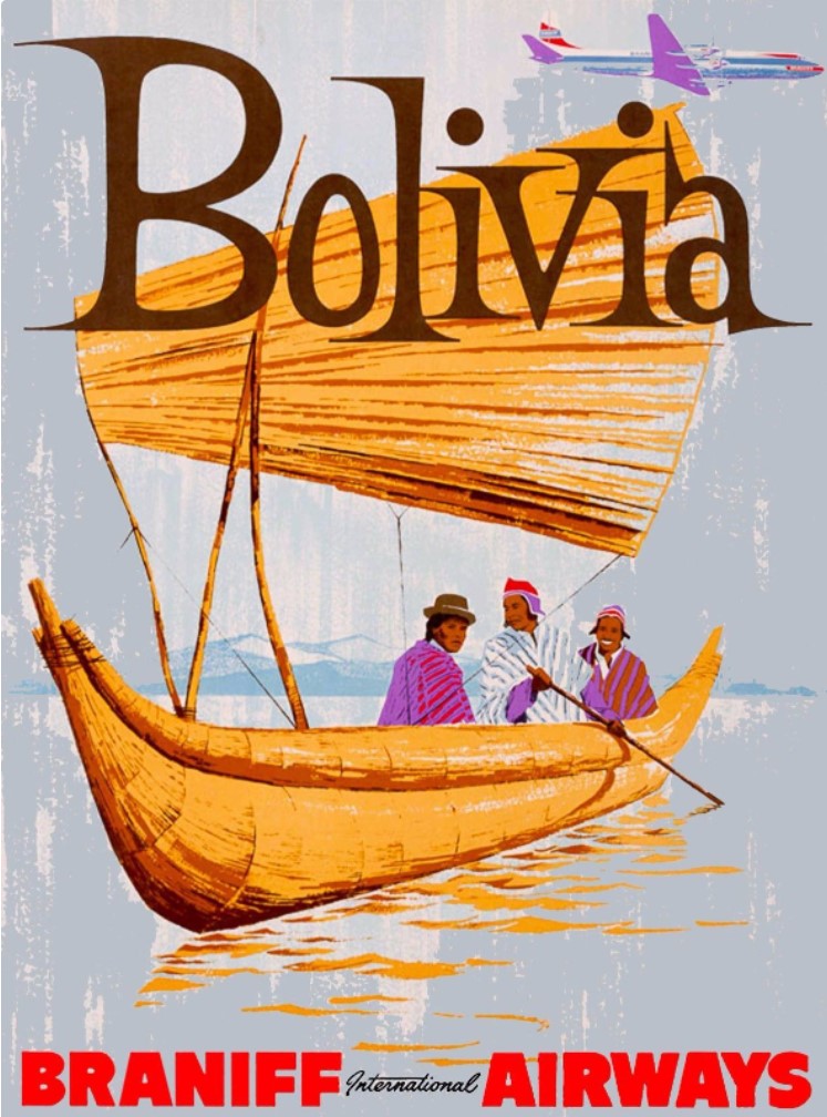 Vintage Bolivia Travel Poster for Braniff International Airways. 