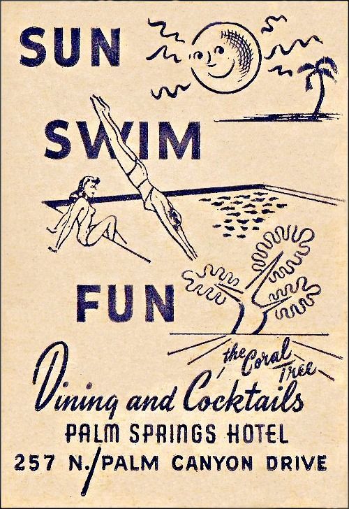 1950s / 1960s vintage hotel advertisement for the Palm Springs Hotel-Dining & Cocktails. The Matchbook or ad features an illustration of a couple swimming. 