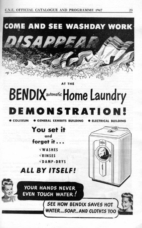 1940s vintage advertising: Bendix Washing Machine ad for their demonstration exhibit in the CNE (Canadian national Exhibition) Programme, 1947.