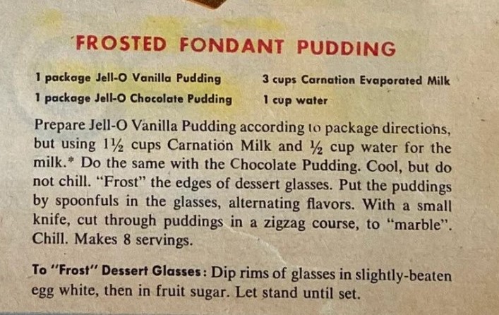 1950s Dessert recipe for a frosted fondant pudding featuring jello pudding and carnation milk