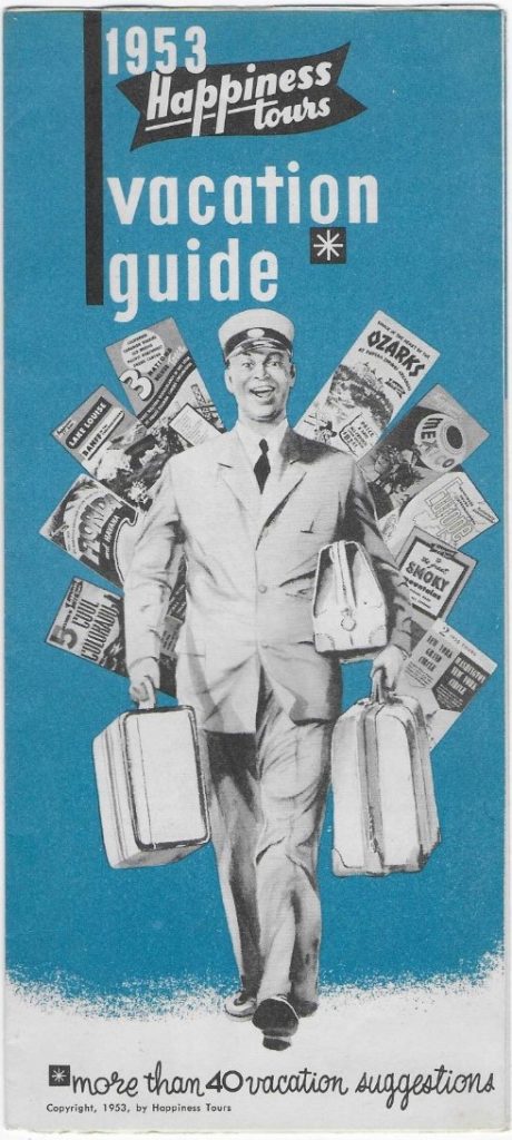 Vintage 1950's Travel Brochure -Happiness Tours Vacation Guide - 1953 featuring an illustration of a man holiding luggage with travel brochures behind him. 