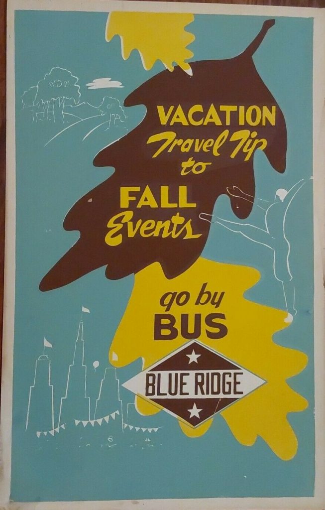 1940s / 1950s Vintage Ad for Blue Ridge Bus advertising Fall events you can visit by bus. Image features an illustration of Fall leaves and a road. 
