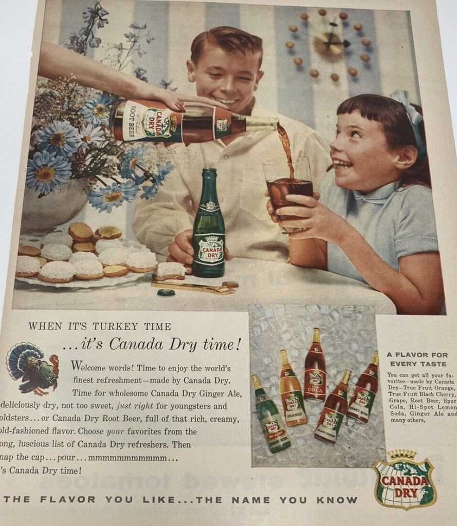 1950s Vintage Ad for Canada Dry Ginger Ale-Enjoy at Thanksgiving time! 