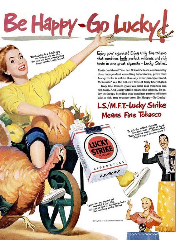 1950s vintage ad for Lucky strike Cigarettes for enjoying on Thanksgiving. Illustration features a woman holiding a pumpkin by a turkey with a cigarette in hand. 