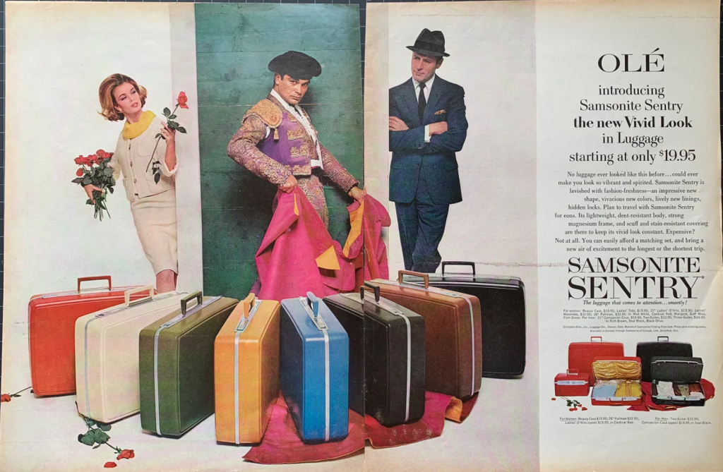 1960s vintage ad: "OLE!" "introducing Samsonite Sentry the new Vivid Look in Luggage starting at only $19.94".  -1963 vintage ad featuring a Matador surrounded by luggage and a 1960s couple. 