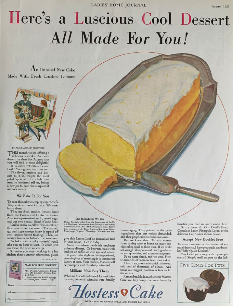 1920s vintage ad: Hostess Cakes! August 1929 ad for a 'Hostess Lemon Loaf / Cake'. "An Unusual New Cake Made With Fresh Crushed Lemons".