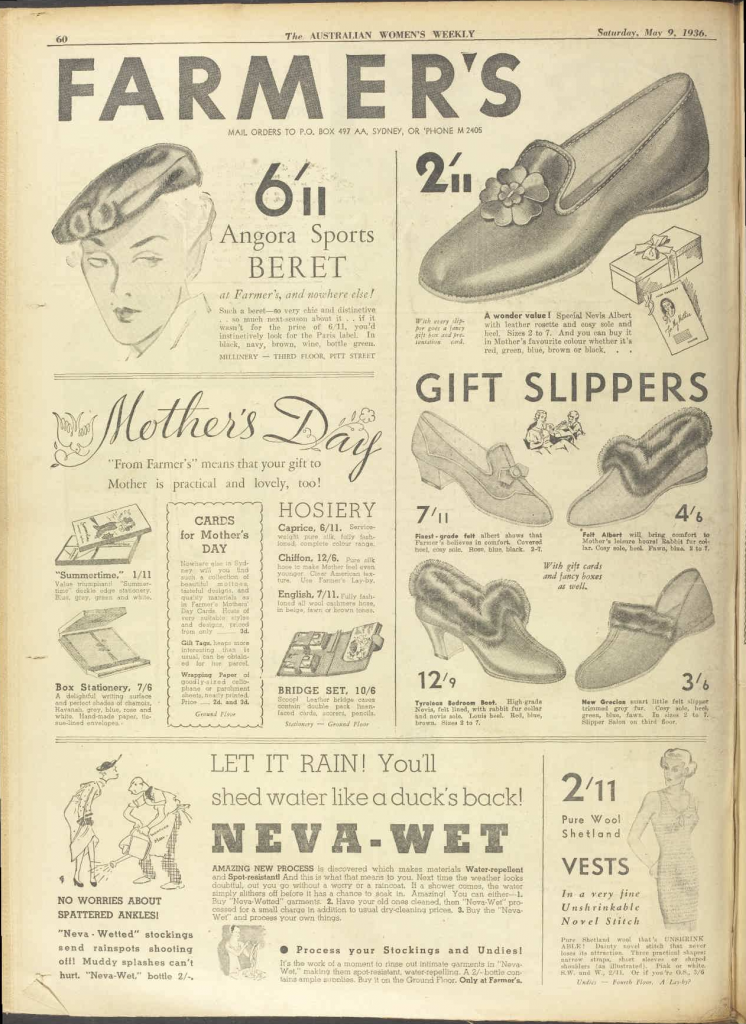 1930s Vintage Advertisement for Mother's Day / Vintage Mother's Day Ad: 1936 advertisement for mother's day specials at Farmer's. 

Fantastic 1930s fashions, like slippers and a stylish Angora Sports Beret. Plus stockings that you never have to worry about getting wet, because they can't..amazing!