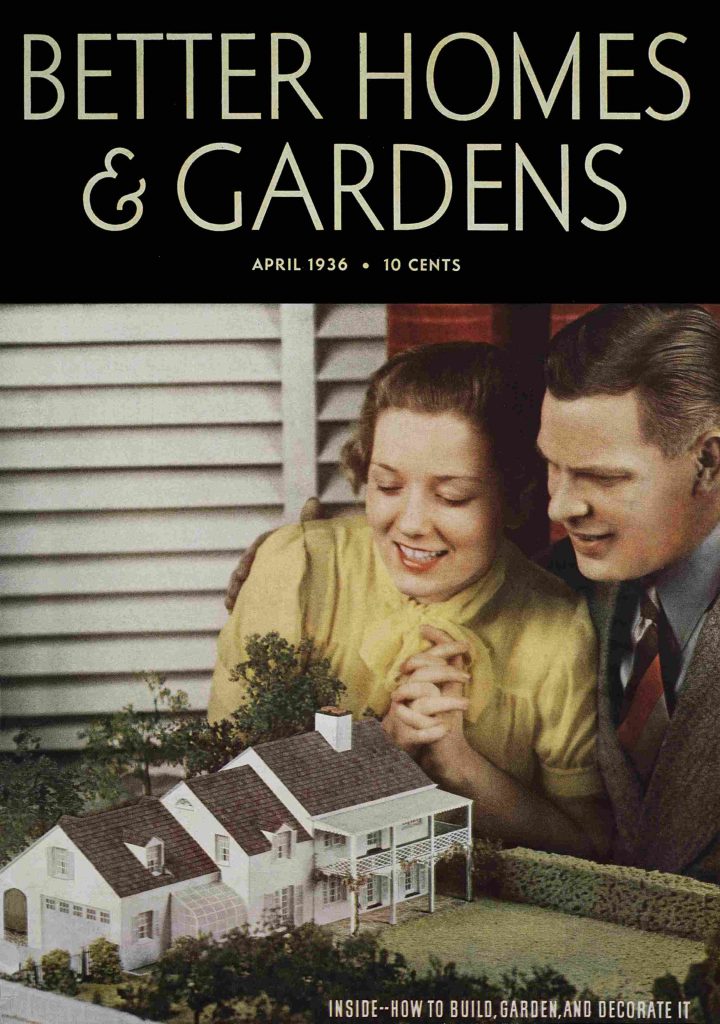 1930s vintage magazine cover from Better Homes and Gardens April 1936 featuring a 1930s couple looking at model of their home they can build