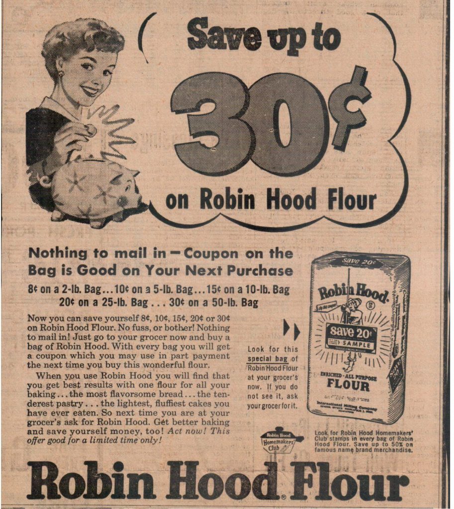 1950s vintage ad for Robin Hood Flour from 1958 talking about saving $0.30 on your next purchase. 