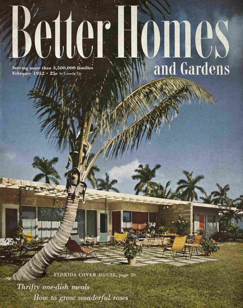 1950s vintage magazine for Better Homes & Gardens from February 1952 featuring a Mid Century Florida Home complete with Mid Century Patio furniture on the front lawn. 