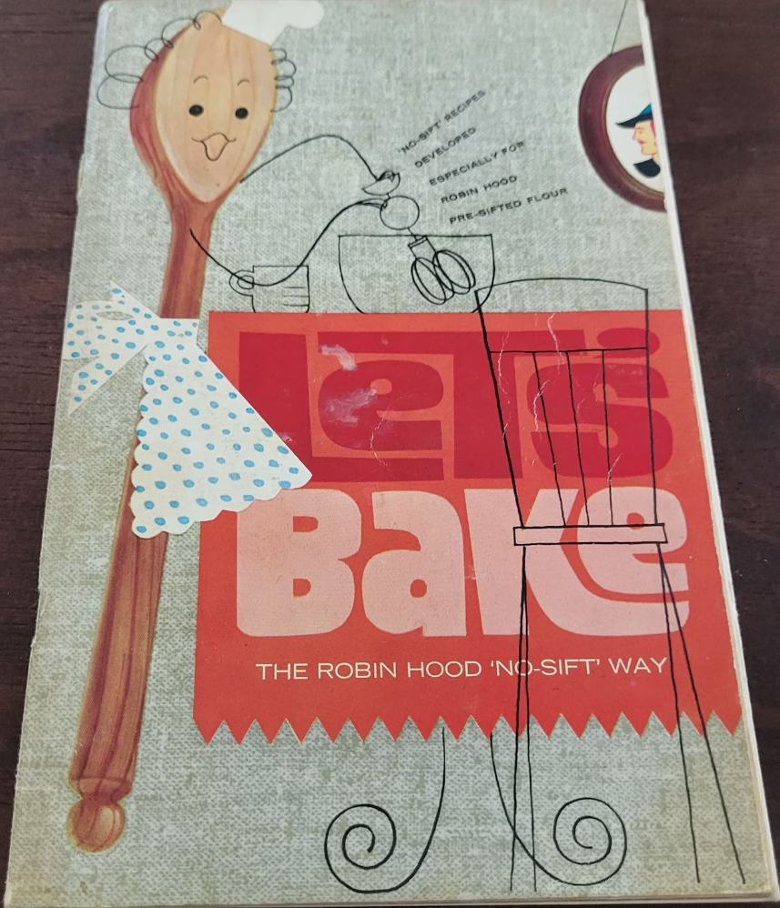 Vintage 1964 Let’s Bake The Robin Hood Flour No Sift Recipe Cookbook with cool Mid Century graphics and font on the cover. 