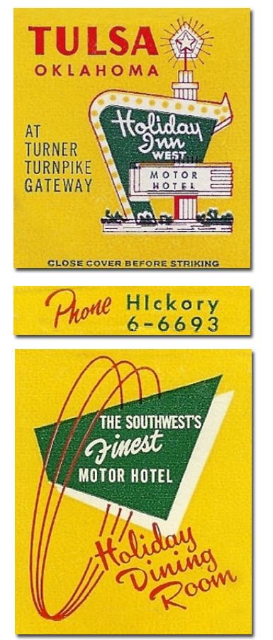 Mid Century vintage matchbook for the Tulsa Oklahoma Holiday inn West Motor Hotel featuring a Mid Century Sign.