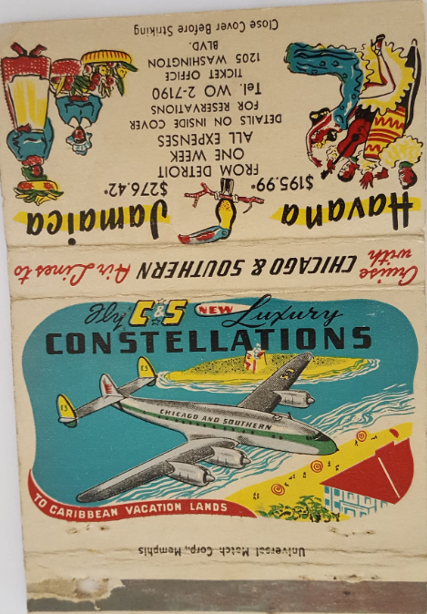 1950s Vintage Matchbook:  Vintage circa 1950-1953 Billboard Matchbook for Chicago & Southern Airlines on new Luxury Constellations, Jamaica & Havana