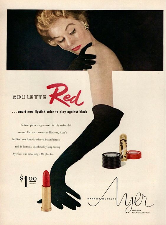 1950s Vintage Beauty Ad: Ayer, ‘Roulette Red’ lipstick advertisement, 1953 featuring an image of a 1950s woman with black gloves
