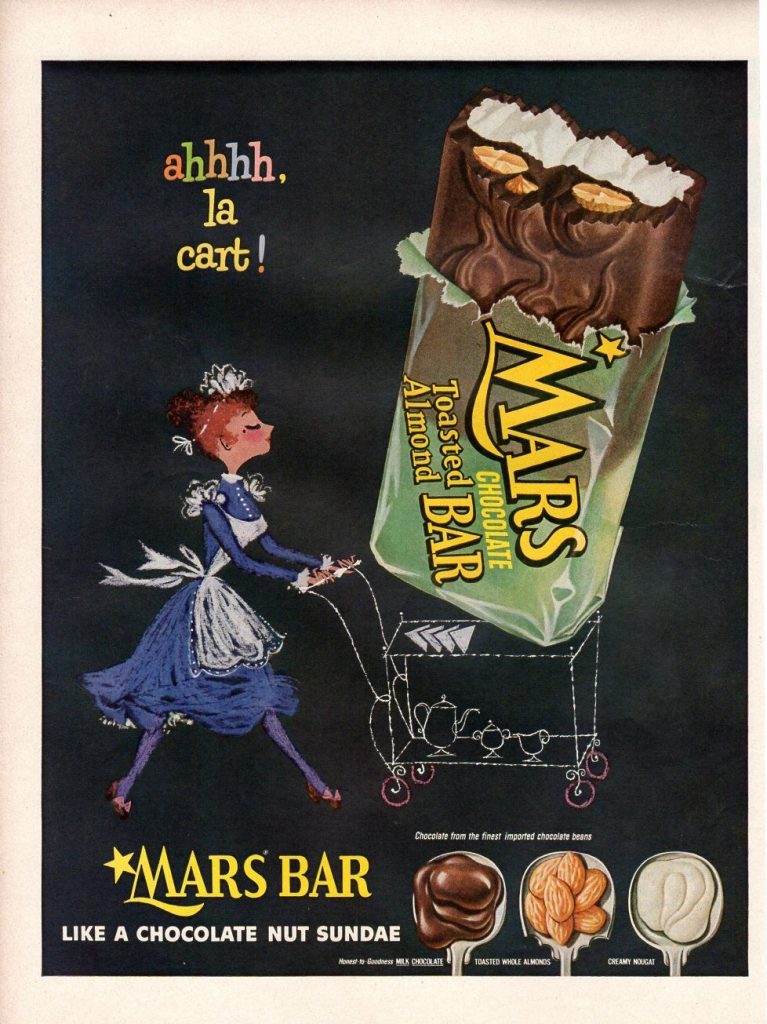 1950s vintage ad:  "Ahhhhh, la cart!" 1955 Mars Bar "Toasted Almond" vintage advertisement featuring a maid pushing a bar car (chocolate bar cart to be exact).