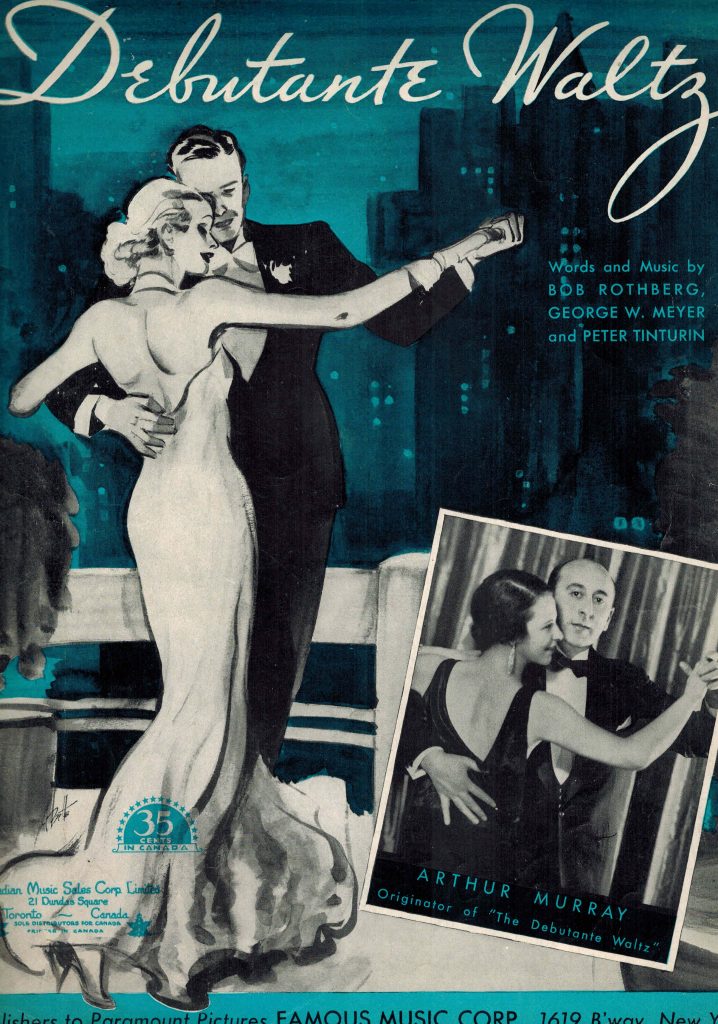 1930s vintage sheet music: Debutante Waltz from 1934 - featuring Arthur Murray on the Cover and 1930s fashions for evening. 