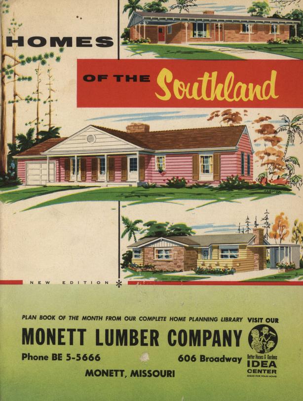 1940s Vintage House Plans: 1947- "Homes of the Southland, personalized for today's way of living". Monett Lumber Company, Missouri.