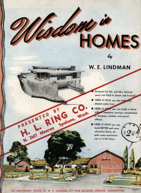 1950s house plans: 1951-"Wisdom in Homes" by W.E. Lindman. "Designed for Mr. & Mrs. America, never too tired to dream and to build".