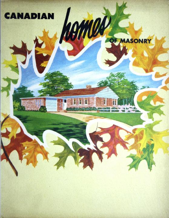 1950s house plans: 1952-"Canadian Home of Masonry". "Build your home for security & permanence".