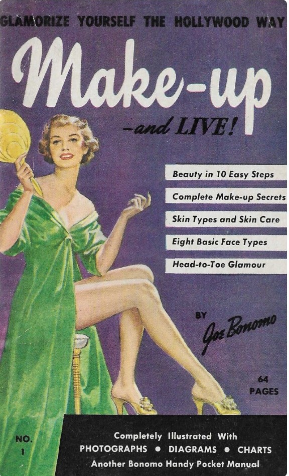 1950s Vintage Makeup: "Glamorize Yourself the Hollywood Yay..Make-up-and LIVE!" 1953 beauty tip booklet. 