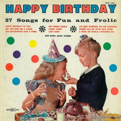 Vintage 1960s (possibly) album cover for songs to play at a birthday party. The vintage album cover features a boy and a girl in party hats eating cake. 