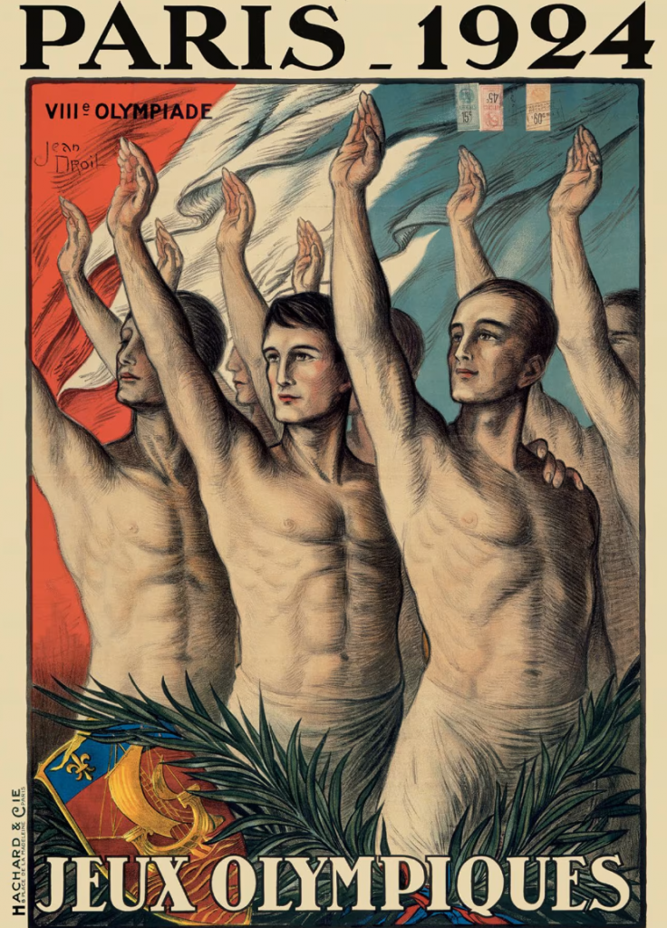 1924 Paris Summer Olympics. The poster shows semi-naked athletes—a reminder of Antiquity—making the Olympic salute. In the background, the flag of the French Republic. In the foreground, palm leaves, symbols of victory