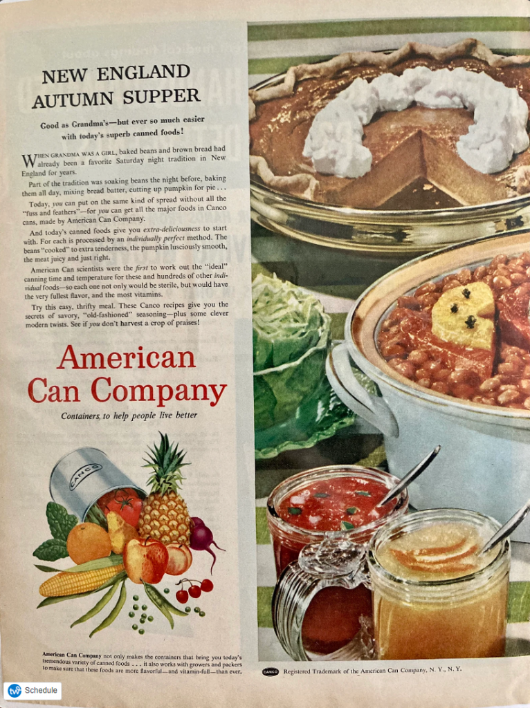 1950s vintage advertisement for Thanksgiving. Canco Can Company 'New England autumn supper' print advertisement guaranteed to make you hungry (look at that Pumpkin Pie..mmmm). From McCalls' Magazine 1954.