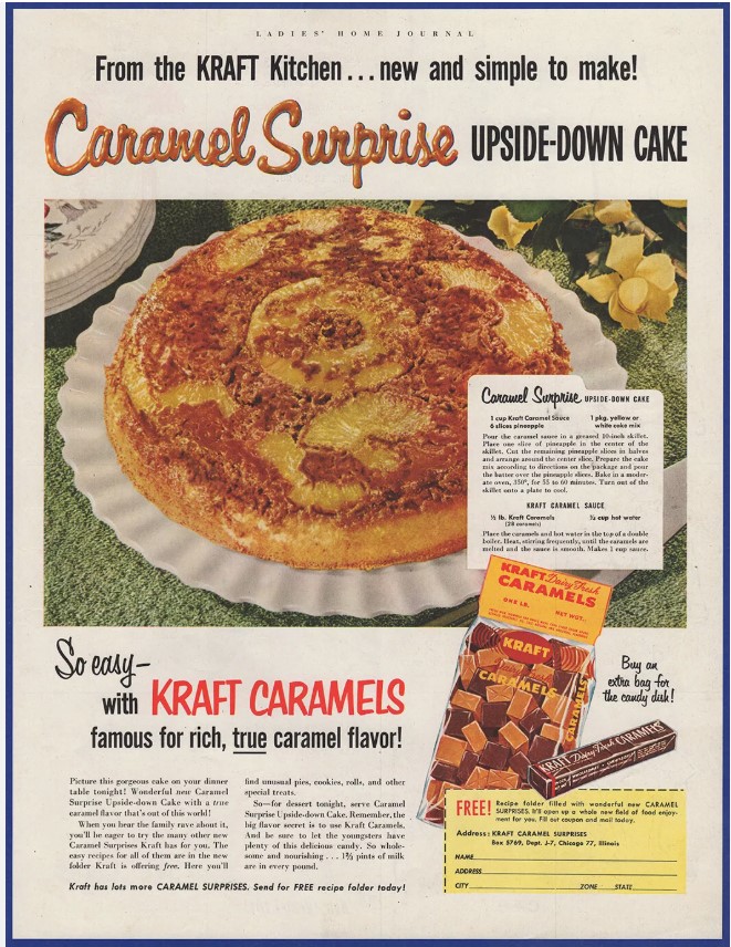 1950s vintage advertisement: 1953 KRAFT advertisement featuring a Caramel Surprise Pineapple Upside-Down Cake recipe (with yummy Kraft Caramels)