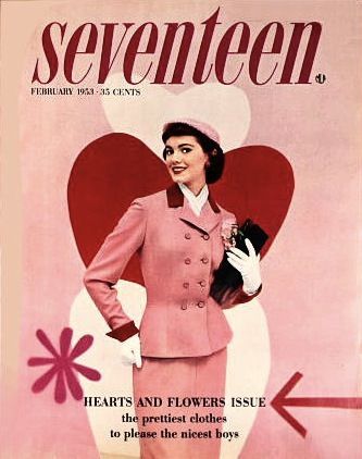 1950s vintage magazine cover from February 1953 Seventeen magazine featuring a young woman in a pink and red 1950s two piece suit. The vintage Valentines day edition